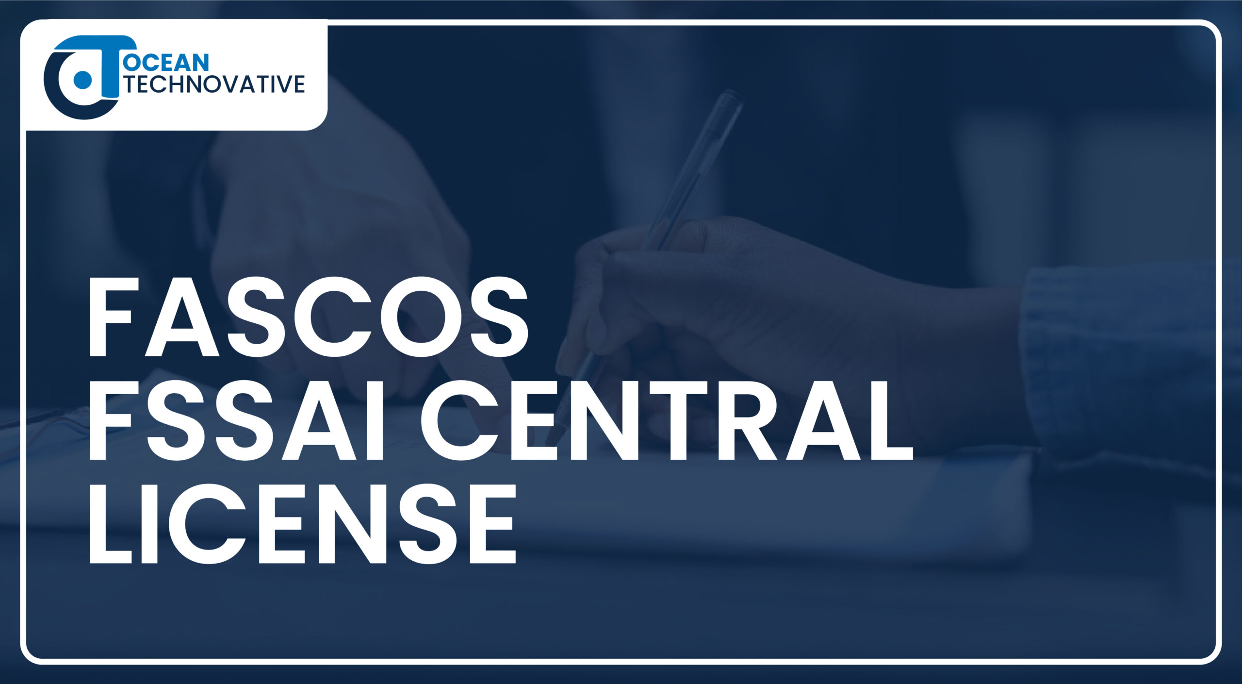 Fascos (FSSAI Central License)