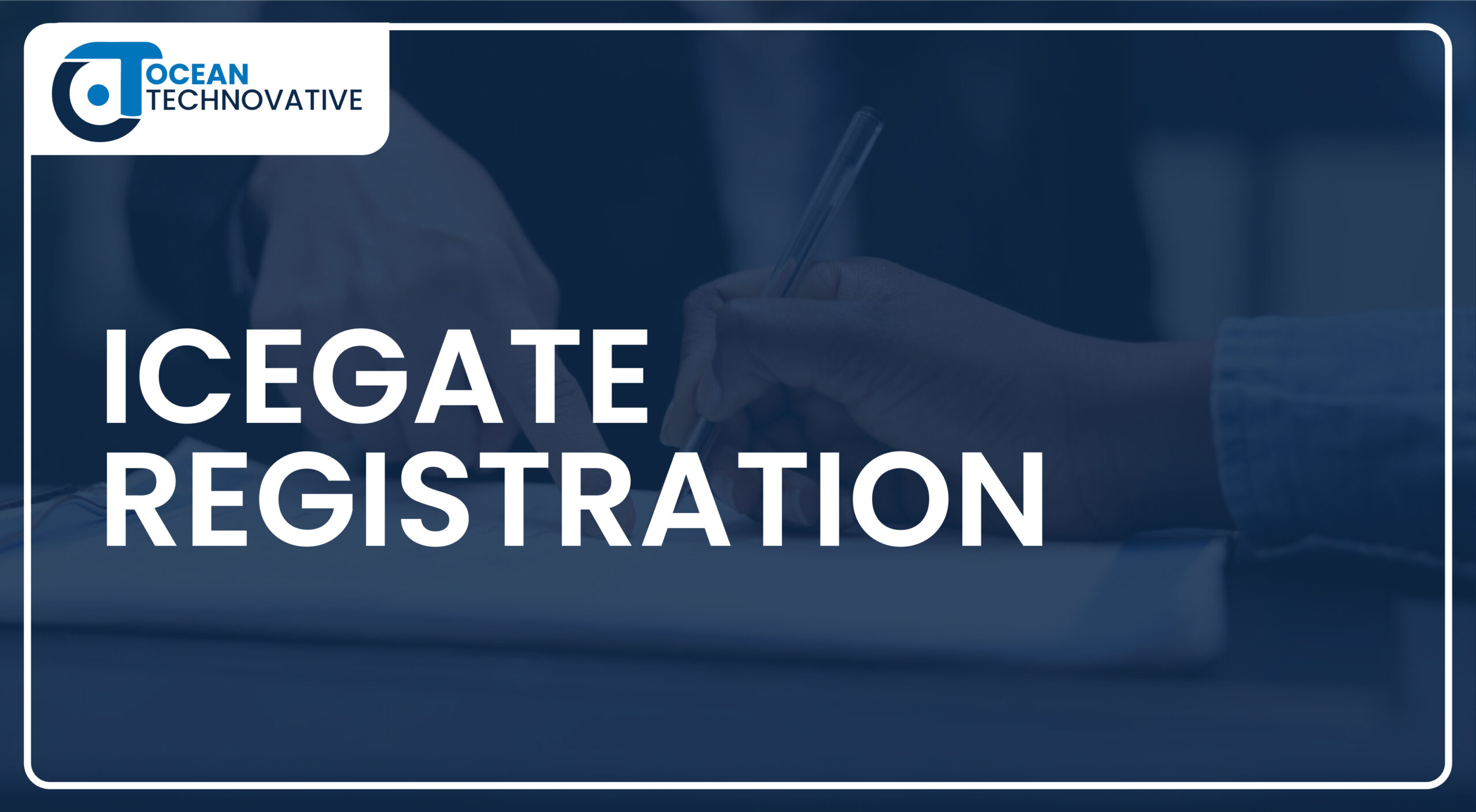 ICEGATE Registration